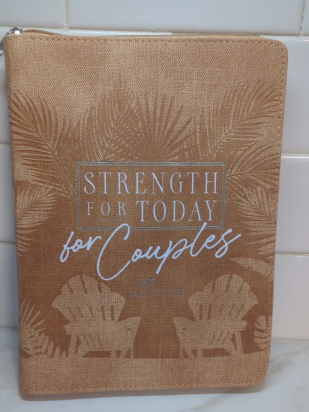 STRENGH FOR TODAY FOR COUPLES ZIPPER BOOK